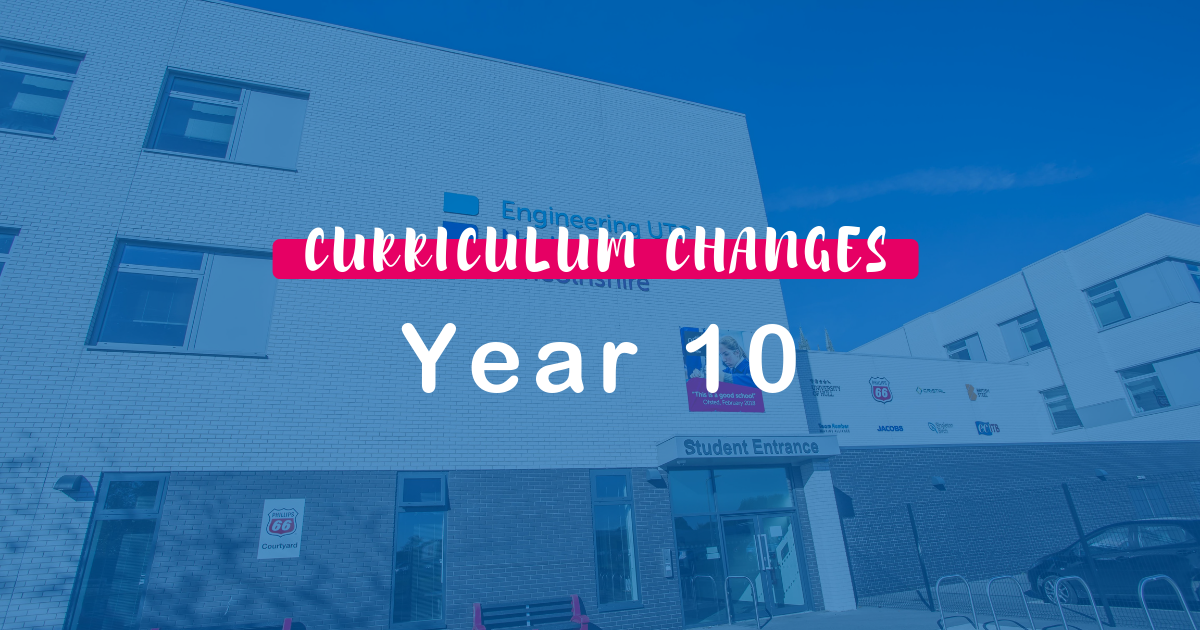 Curriculum Changes for Year 10