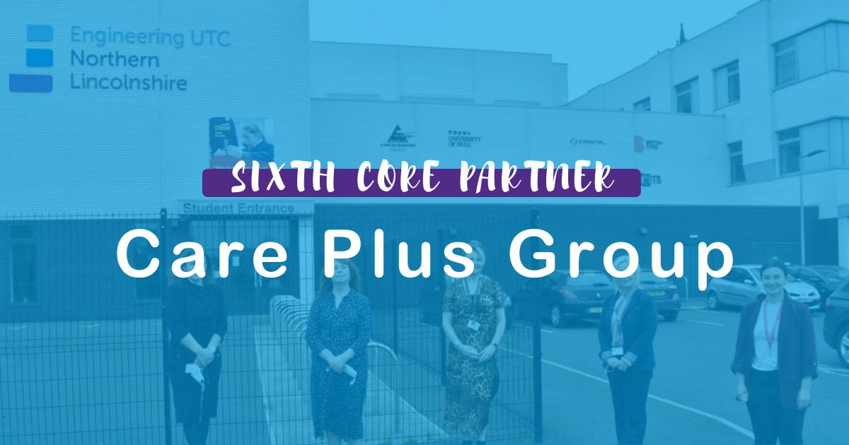 Care Plus Group Joins ENL UTC as sixth Core Partner Ahead of brand-new Health Sciences & Social Care Specialism